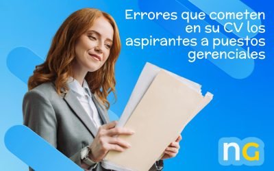Errores que cometen en su CV los aspirantes a puestos gerenciales